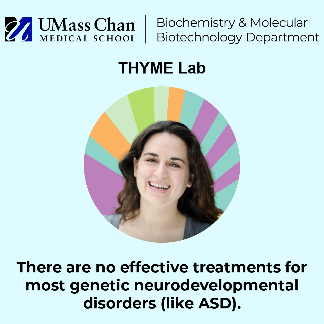Summer Thyme headshot in a circle with rainbow color in the background. Text reads there are no effective treatments for most genetic neurodevelopmental disorders (like ASD)