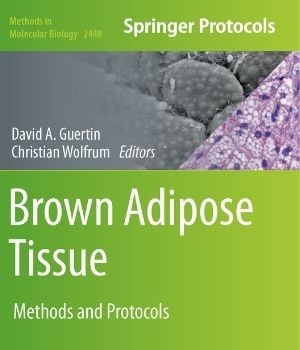 Brown Adipose Tissue Methods and Protocols