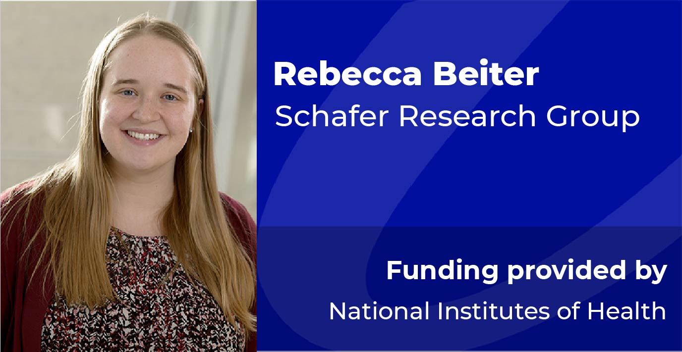 Rebecca Beiter, Schafer Research Group, F32 Award
