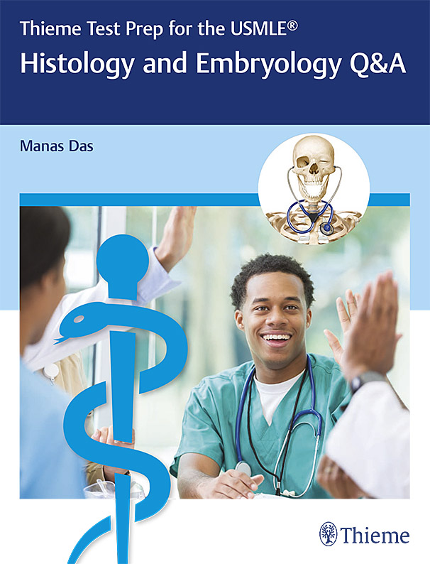Manas Das - Histology and Embryology - Thieme Test Prep
