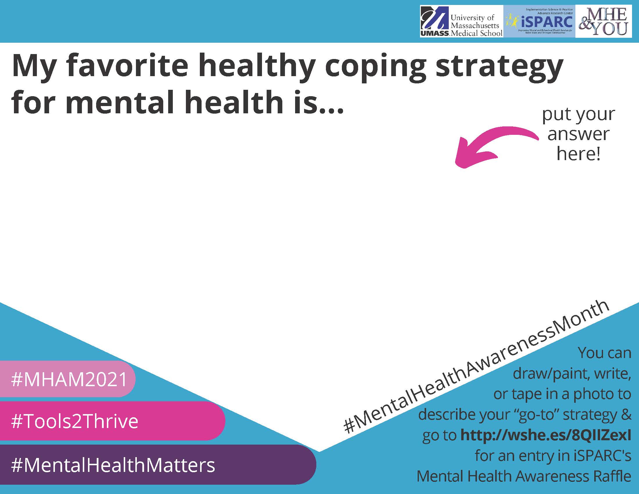 Prompt: My favorite healthy coping strategy for mental health is... put your answer here!